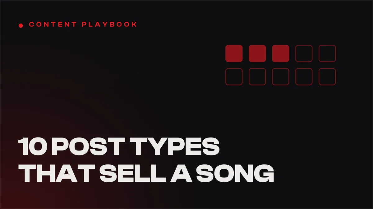 The 10 Post Types That Sell a Song (Rotate These Forever)